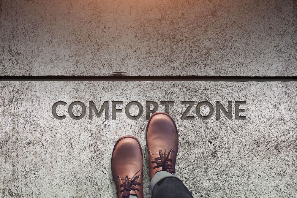 Walking out of Your Comfort Zone
